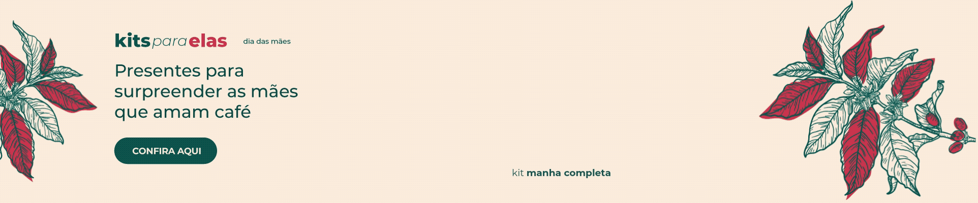 Dia das Mães / Kits